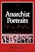 Anarchist Portraits by Paul Avrich