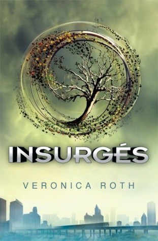 Insurgés (Divergence, #2)