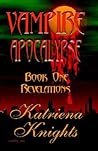 Revelations (Vampire Apocalypse, #1)