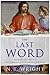 The Last Word by N.T. Wright The Last Word by N.T. Wright