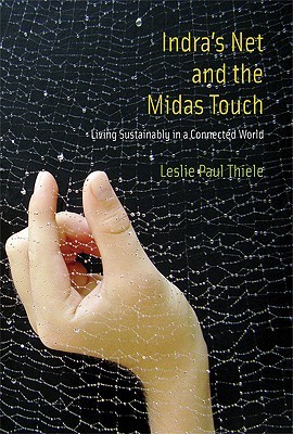 Indra's Net and the Midas Touch: Living Sustainably in a Connected World (Mit Press)