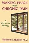 Making Peace With Chronic Pain: A Whole-Life Strategy