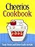 The Cheerios Cookbook: Tast...