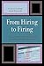 From Hiring to Firing by Robert Ledman