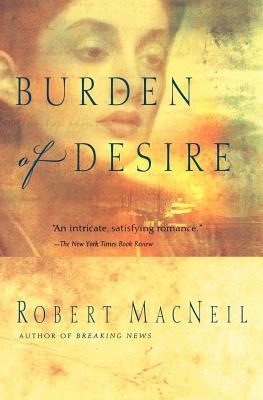 Burden of Desire (Paperback)