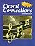 Choral Connections Level 1,...