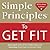 Simple Principles to Get Fit