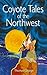 Coyote Tales of the Northwest