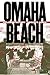 Omaha Beach by Adrian R. Lewis
