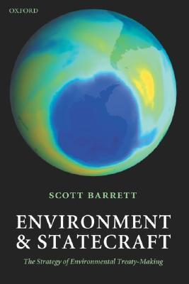 Environment and Statecraft: The Strategy of Environmental Treaty-Making (Paperback)