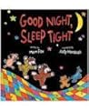 Good Night, Sleep Tight by Mem Fox