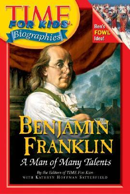 Benjamin Franklin: A Man of Many Talents (Paperback)