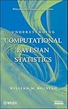 Understanding Computational Bayesian Statistics by William M. Bolstad