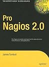 Pro Nagios 2.0 (Expert's Voice in Open Source) Pro Nagios 2.0 (Expert's Voice in Open Source)
