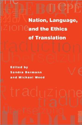 Nation, Language, and the Ethics of Translation (Paperback)