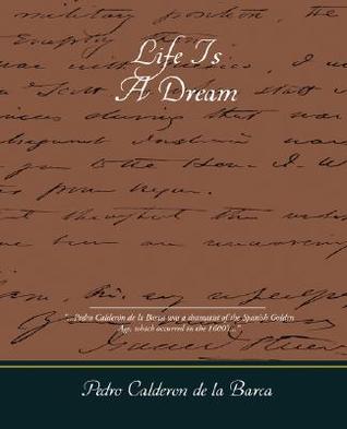 Life Is a Dream