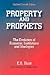 Property and Prophets by E.K. Hunt