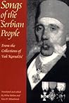Songs of the Serbian People: From the Collections of Vuk Karadžić
