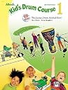 Alfred's Kid's Drum Course, Bk 1: The Easiest Drum Method Ever!, Book & Online Audio Alfred's Kid's Drum Course, Bk 1: The Easiest Drum Method Ever!, Book & Online Audio