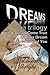 Dreams: A Trilogy