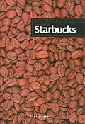 The Story of Starbucks