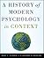 A History of Modern Psychology in Context by Wade E. Pickren