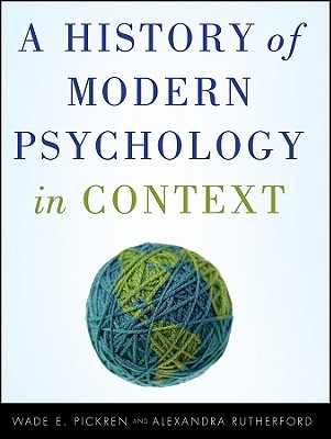 A History of Modern Psychology in Context (Hardcover)