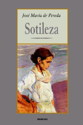 Sotileza (Spanish Edition)