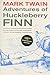 Adventures of Huckleberry Finn by Mark Twain