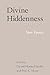 Divine Hiddenness: New Essays