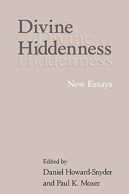 Divine Hiddenness: New Essays (Paperback)