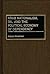 Arab Nationalism, Oil, and the Political Economy of Dependency: (Contributions in Economics and Economic History)