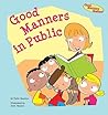 Good Manners in Public (Good Manners Matter!)
