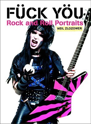 Fück Yöu: Rock and Roll Portraits (Paperback)