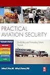 Practical Aviation Security: Predicting and Preventing Future Threats