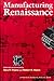 Manufacturing Renaissance by Gary P. Pisano
