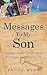 Messages to My Son