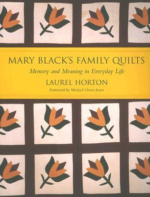Mary Black's Family Quilts: Memory and Meaning in Everyday Life (Paperback)