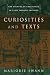 Curiosities and Texts: The ...