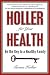 Holler for Your Health: Be the Key to a Healthy Family