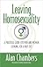 Leaving Homosexuality: A Pr...