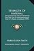 Strength Of Material: An Elementary Study Prepared For The Use Of Midshipmen At The U. S. Naval Academy (1909)