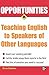 Opportunities in Teaching English to Speakers of Other Languages (Opportunities In…Series)