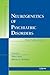 Neurogenetics of Psychiatric Disorders (Medical Psychiatry Series)