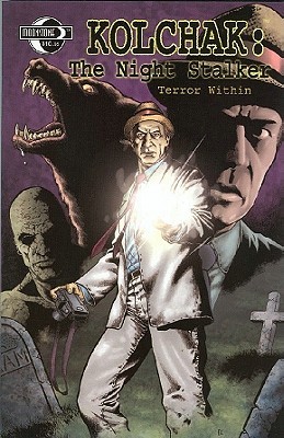 Kolchak The Night Stalker: Terror Within (Paperback)