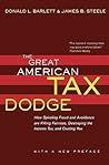 The Great American Tax Dodge: How Spiraling Fraud and Avoidance Are Killing Fairness, Destroying the Income Tax, and Costing You