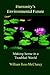 Humanity's Environmental Future: Making Sense in a Troubled World