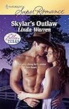 Skylar's Outlaw (Harlequin Super Romance, The Belles of Texas)