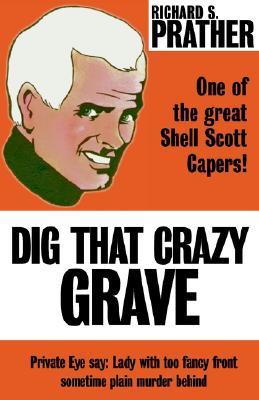Dig That Crazy Grave (ebook)