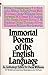 Immortal Poems of the Engli...